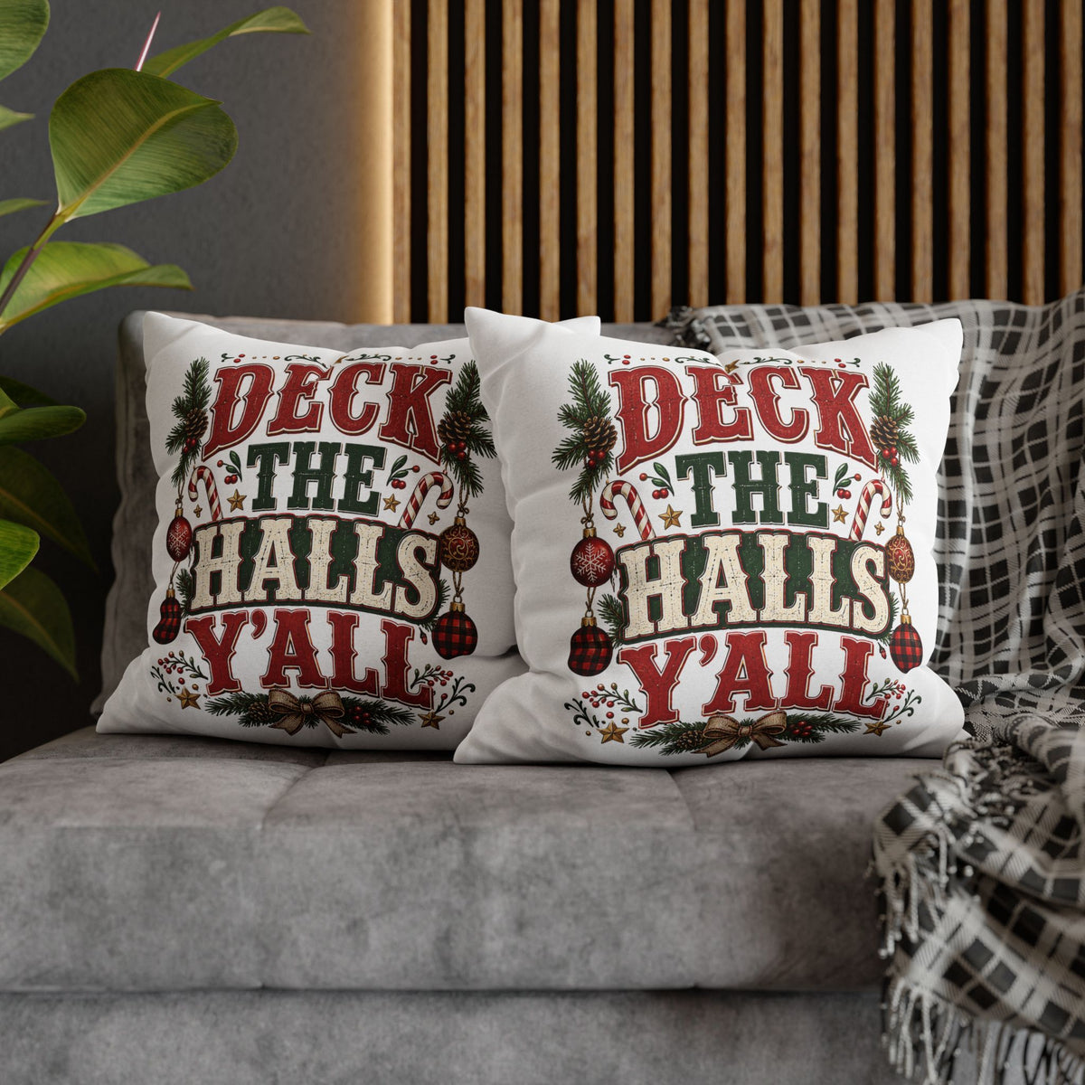 Christmas Pillowcase— "Deck the Halls Y'All" Decorative Throw Pillowcase