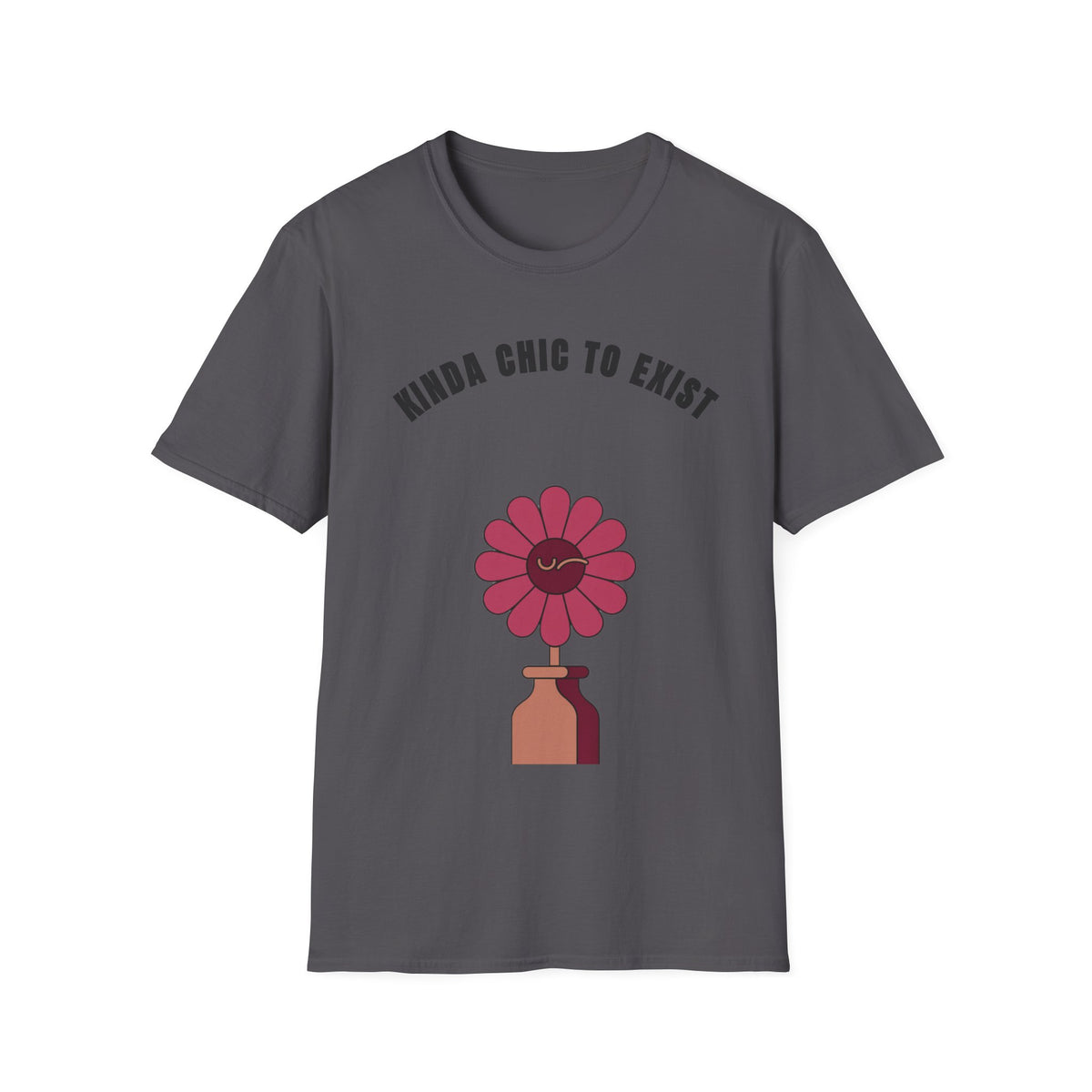 Chic to Exist T-Shirt — Floral Minimalist Graphic Tee for Stylish Everyday Wear - Trending Now - September 2026