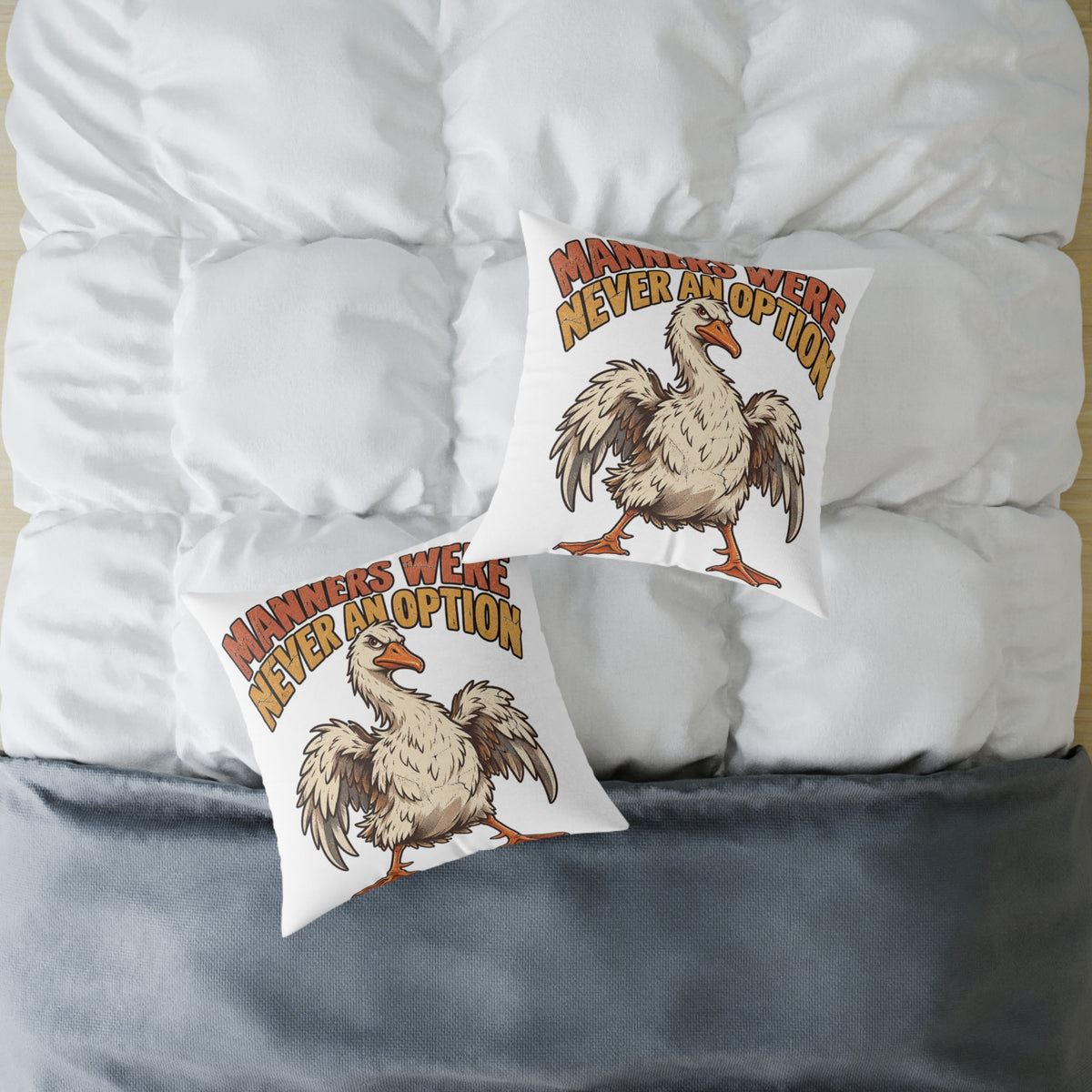 Square Pillow - 'Manners Were Never An Option' Funny Goose Decorative Throw Pillow