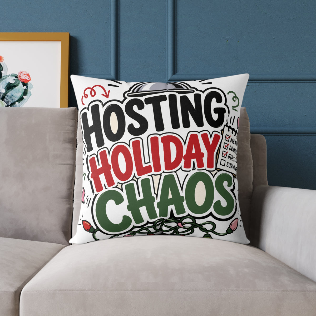 Modern Day Christmas Hosting Holiday Chaos Square Poly Canvas Pillow