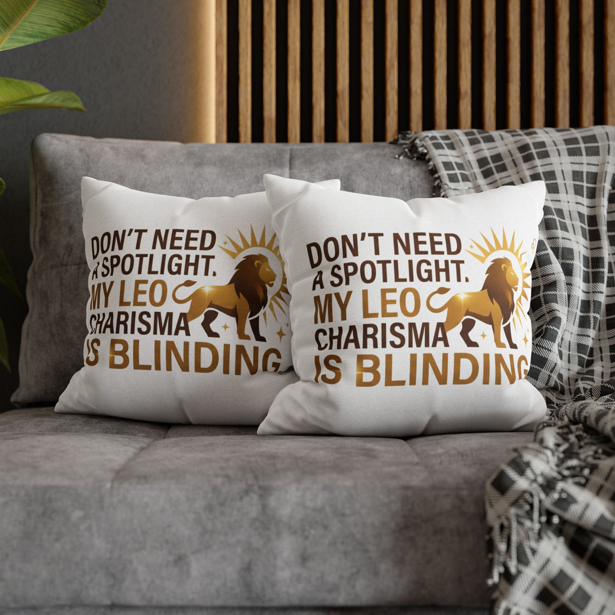 Leo Zodiac Do Not Need A Spotlight My Leo Charisma Is Blending Spun Polyester Square Pillowcase