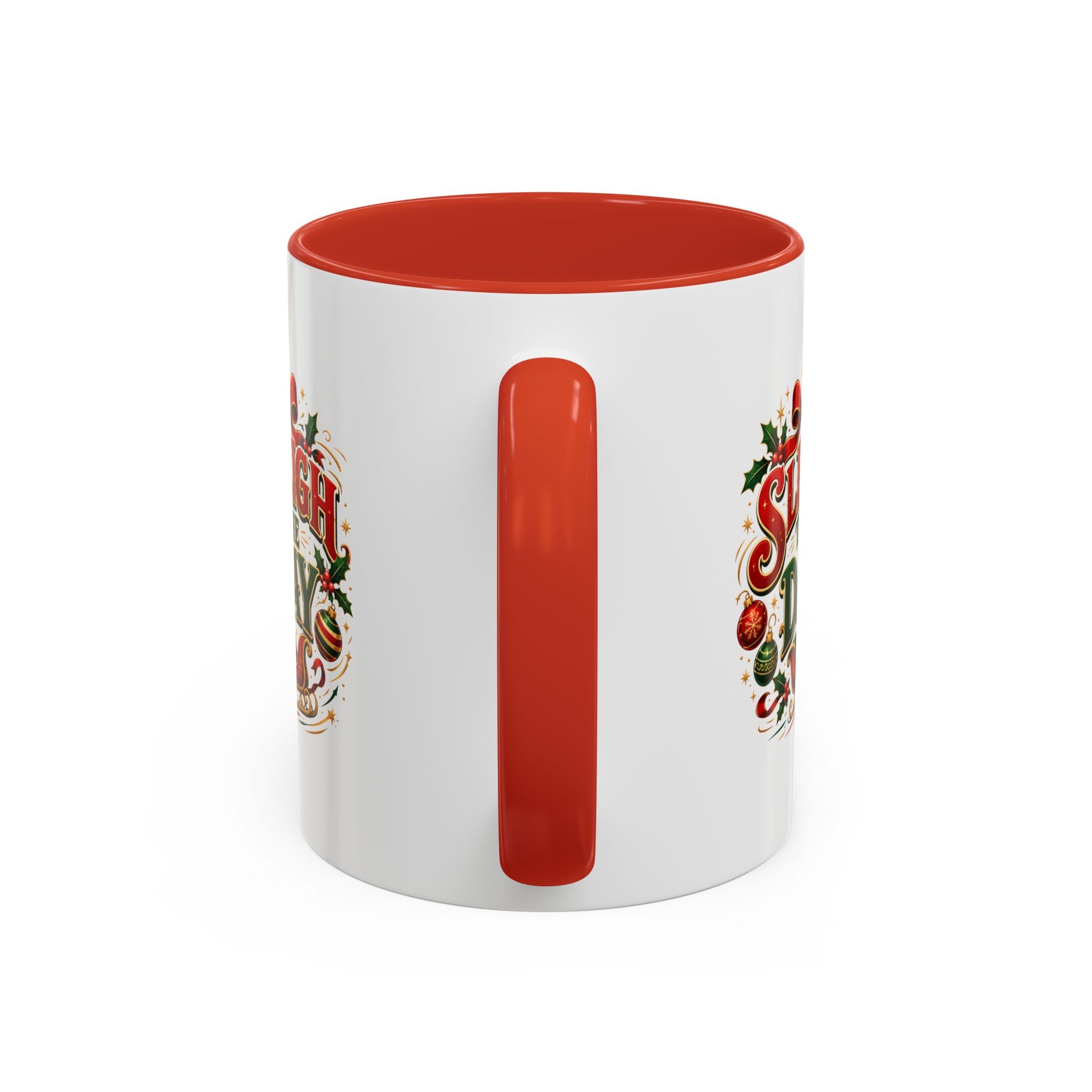 Sleigh the Day Christmas Accent Coffee Mug