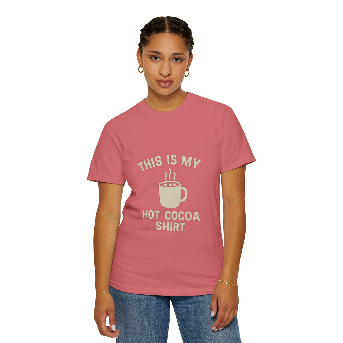 Hot Cocoa Shirt T-Shirt — "This Is My Hot Cocoa Shirt" Cozy Holiday Tee - Trending Now - October 2026