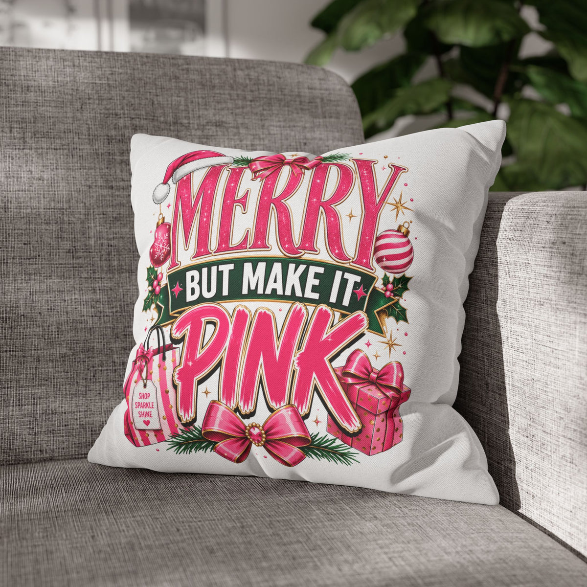 Christmas Merry But Make It Pink Christmas Pillowcase