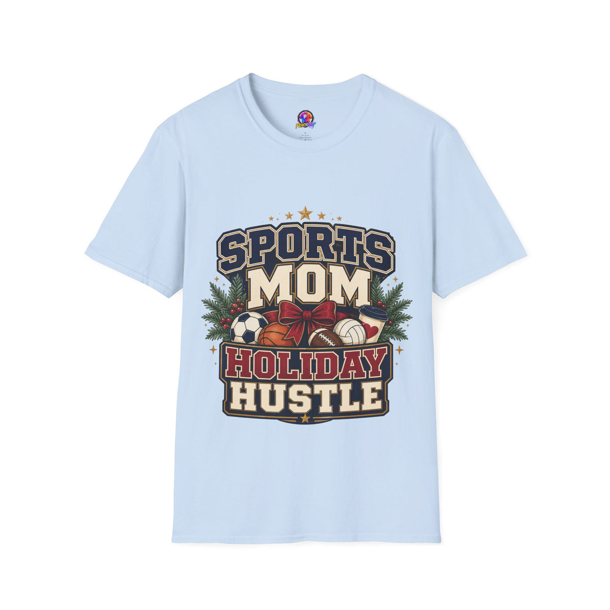 Sports Mom T‑Shirt — "Holiday Hustle" Athletic Mom Tee