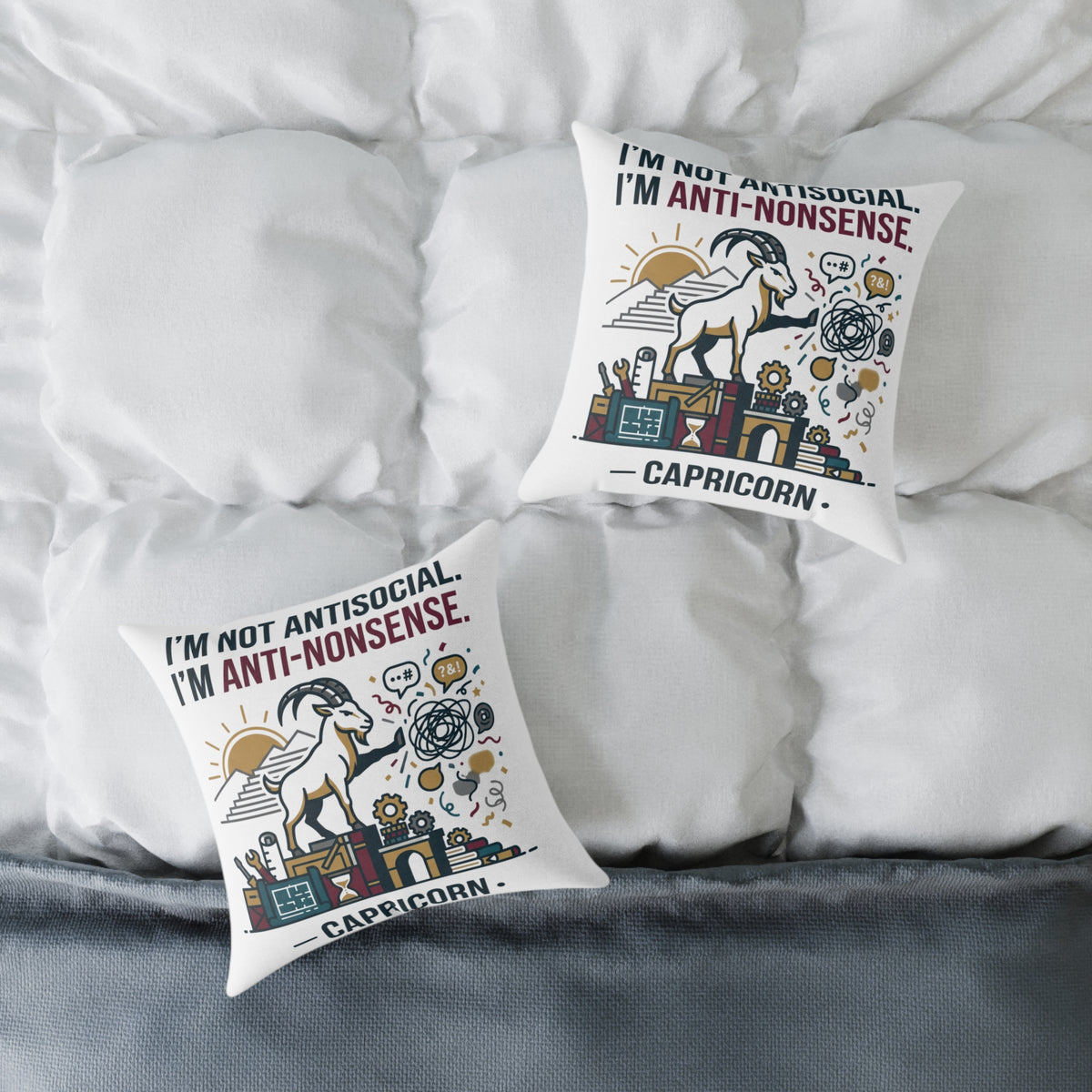 Capricorn Zodiac Pillow — "I’m Not Antisocial, I’m Anti-Nonsense" Square Throw Pillow