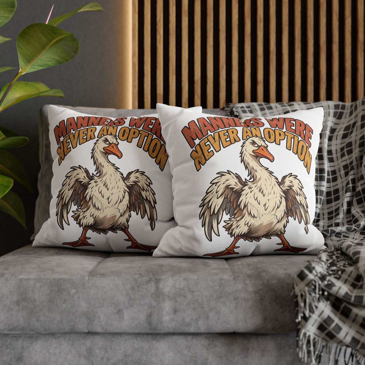 Funny Goose Pillowcase — "Manners Were Never An Option" Decorative Throw Pillow Cover