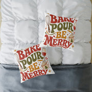Bake Pour Be Merry Christmas Square Poly Canvas Pillow