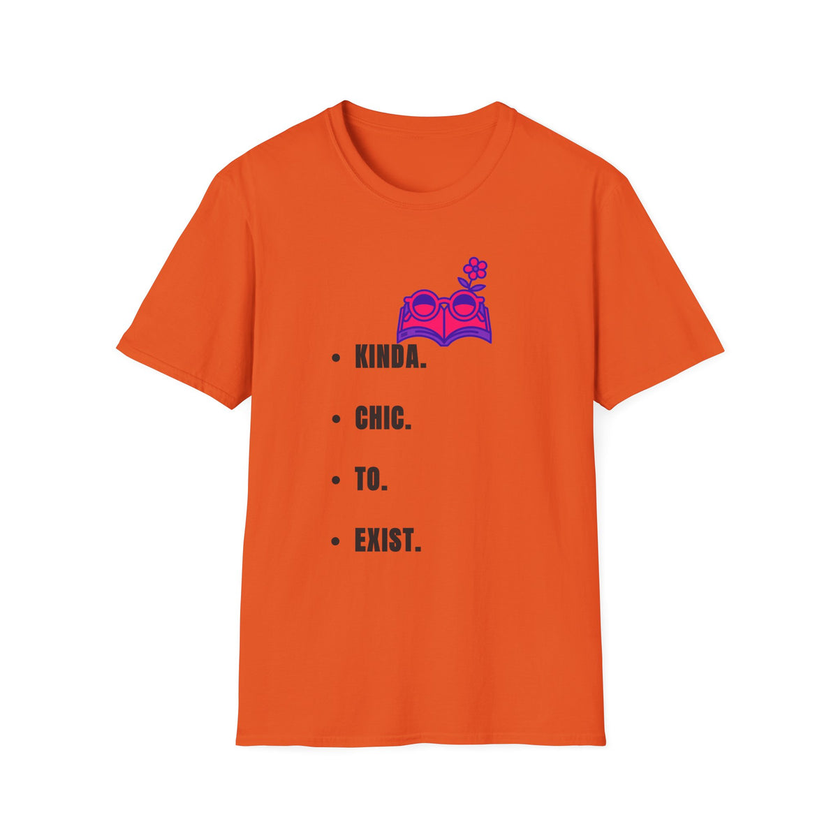 T-Shirt — "Kinda. Chill. To. Exist." Minimal Book & Flower Graphic Tee - Trending Now - September 2026