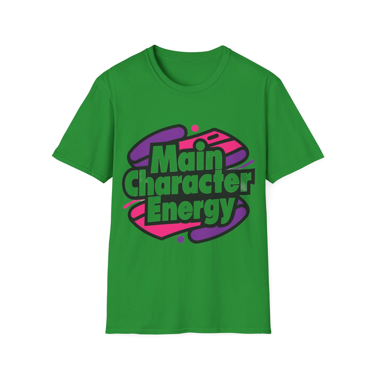 Main Character Energy T-Shirt - Trending Now - August 2026