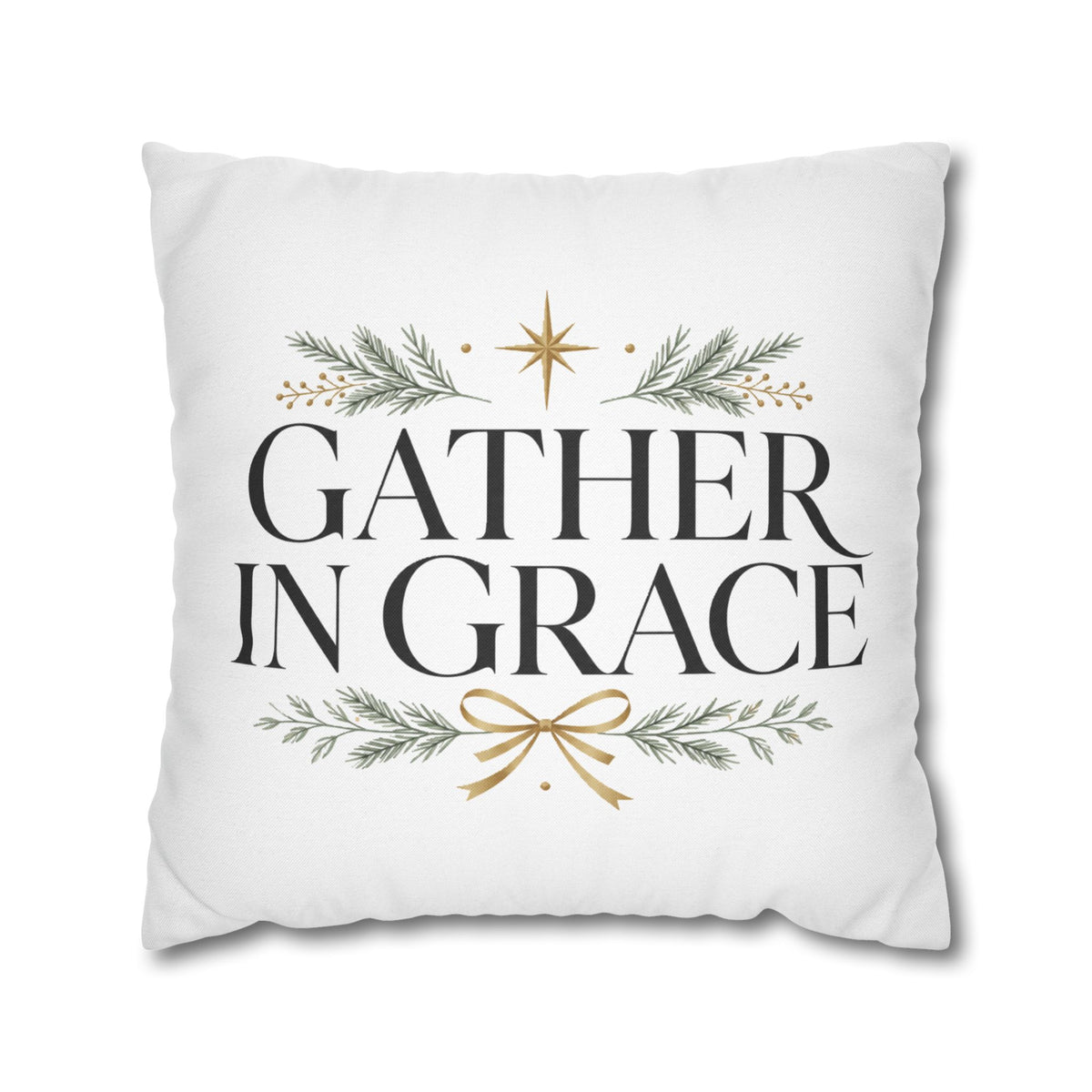 Christmas Gather in Grace Decorative Pillowcase — Holiday Farmhouse Christmas Throw Pillow