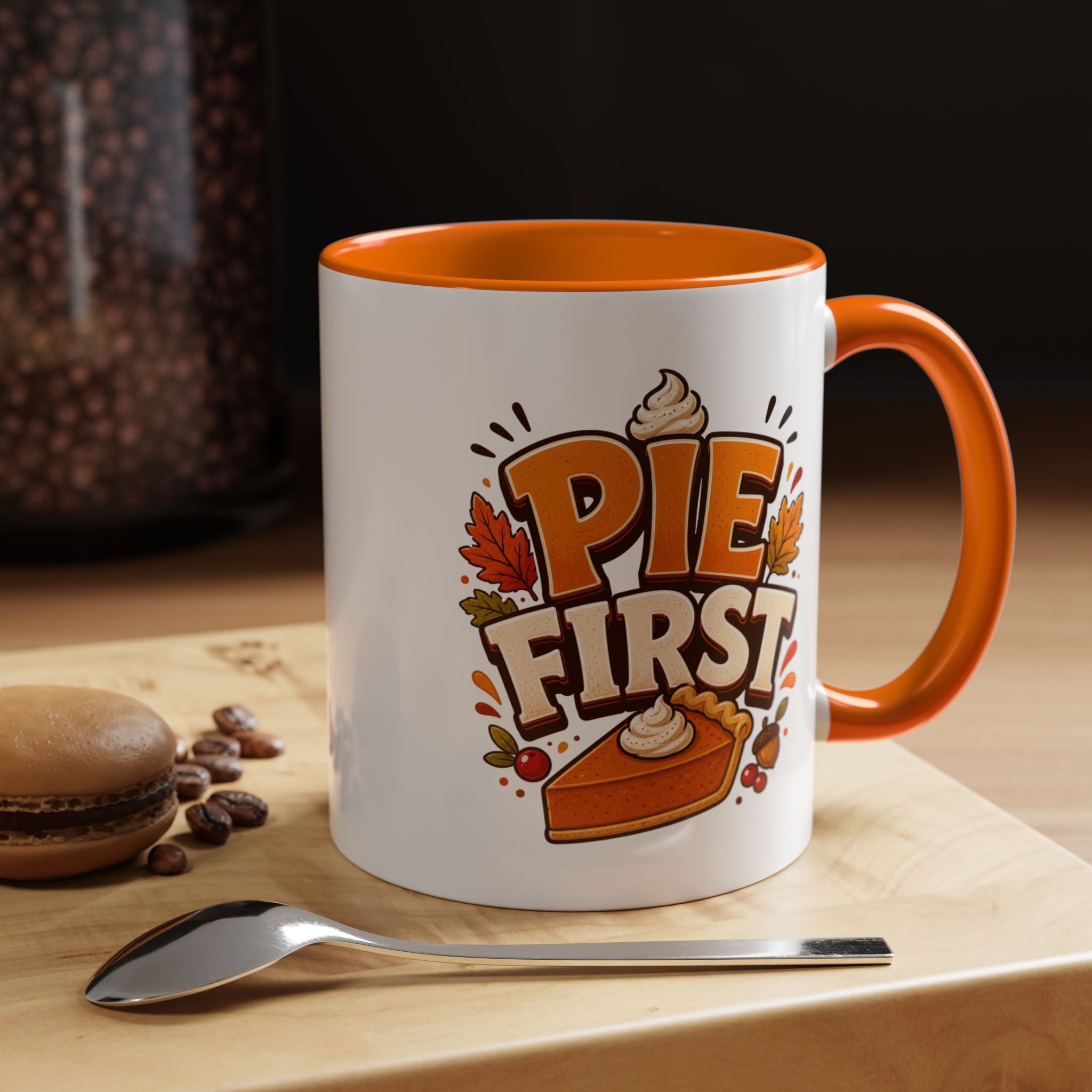 Thanksgiving Mug Pie First Coffee Mug — Funny Thanksgiving Autumn Pie Lover Accent Mug
