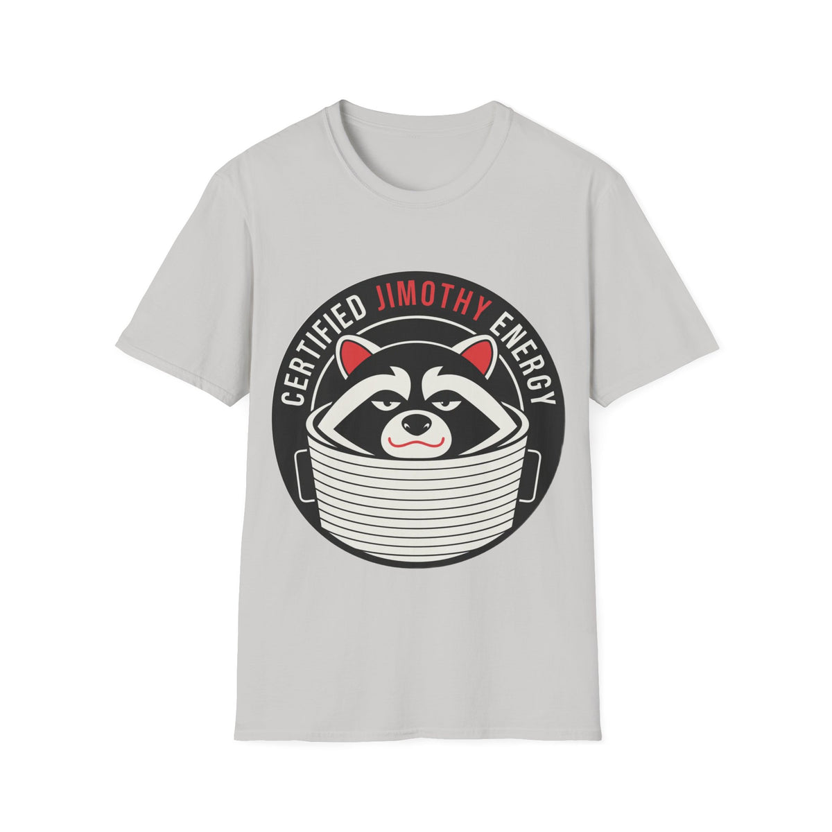 Jimothy Energy T-Shirt — Certified Raccoon Graphic Tee - Trending Now - August 2026