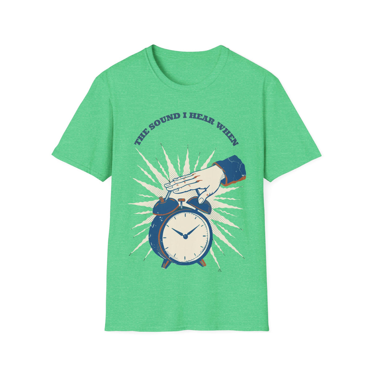 "The Sound I Hear When" Retro Alarm Clock Tee | Relatable Funny Quote T-Shirt - Trending Now - September 2026