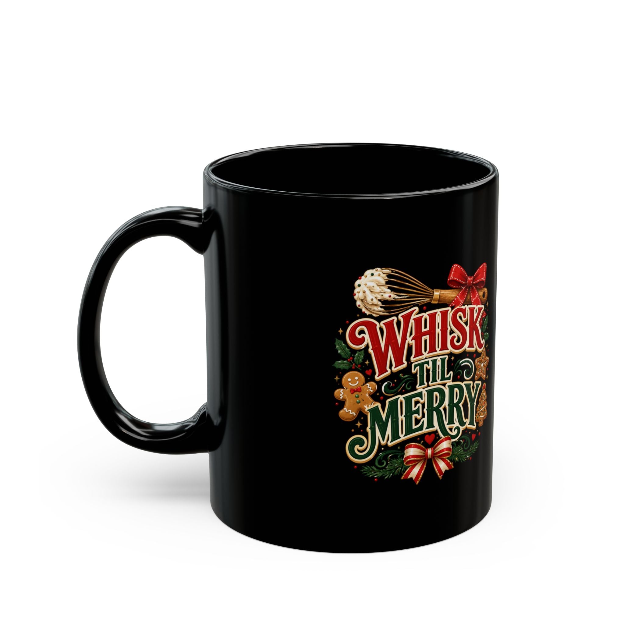 Whisk 'Til Merry Christmas Mug