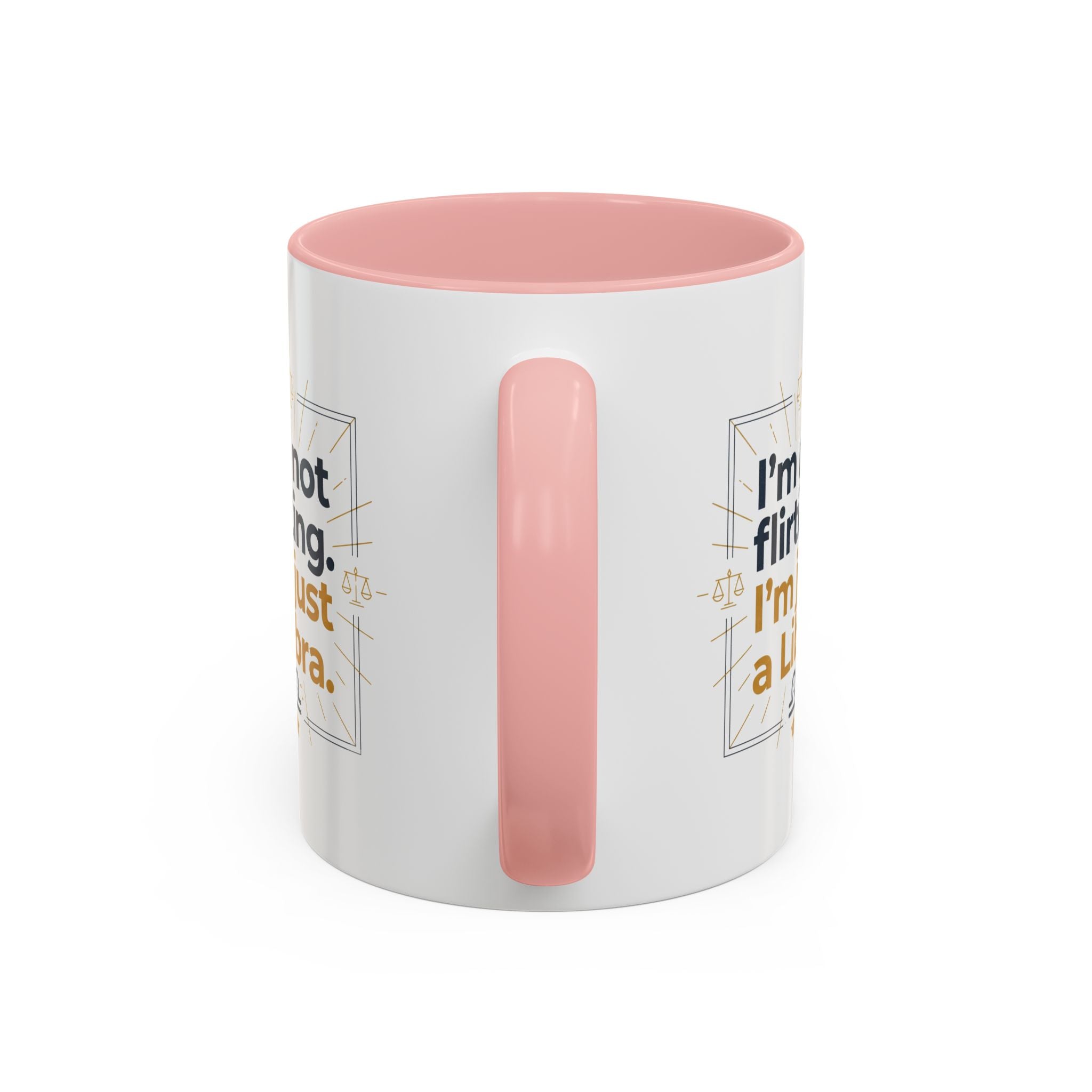 Libra Coffee Mug - "I'm Not Flirting, I'm Just a Libra" Accent Mug