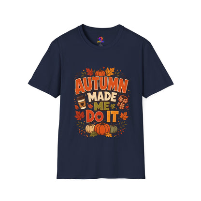 Autumn Made Me Do It T-Shirt — Fall Pumpkin & Leaves Graphic Tee