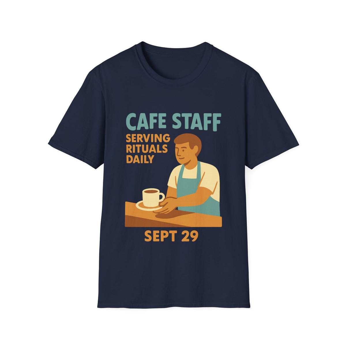 Cafe Staff Serving Rituals Daily National Coffee Day T-Shirt - Trending Now - September 2026