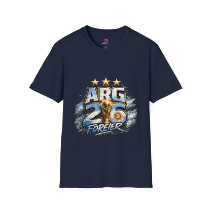 Argentina 26 Forever T‑Shirt — ARG Soccer World Cup 3‑Star Fan Tee