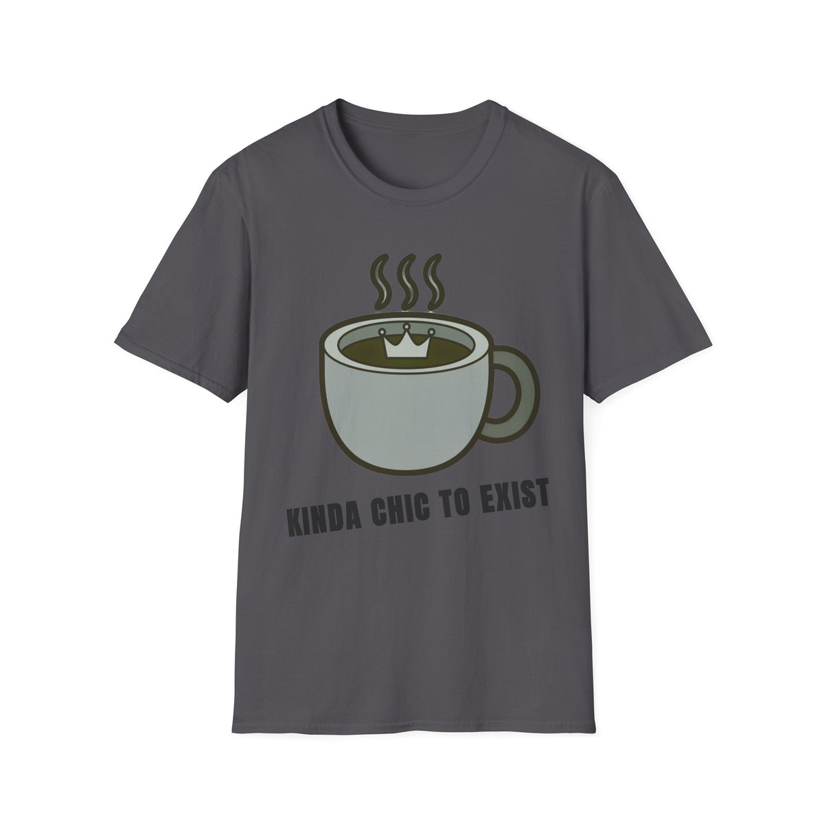 Coffee Mug Graphic T-Shirt — "Kinda Chic to Exist" Casual Tee - Trending Now - September 2026