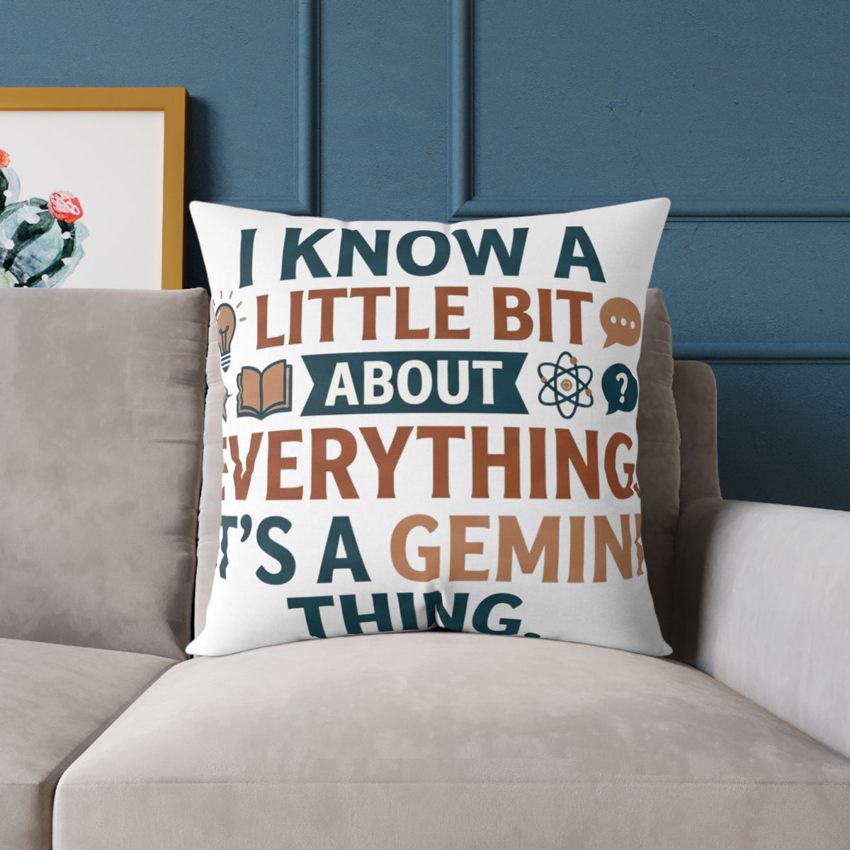Gemini Zodiac I know A little Bit About Everything Square Poly Canvas Pillow
