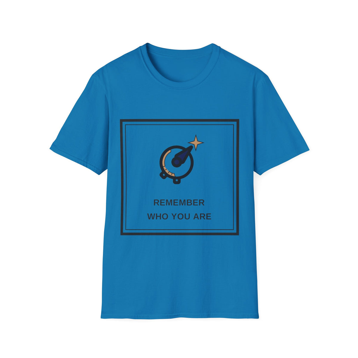 T-Shirt — Remember Who You Are Inspirational Graphic Tee - Trending Now - August 2026