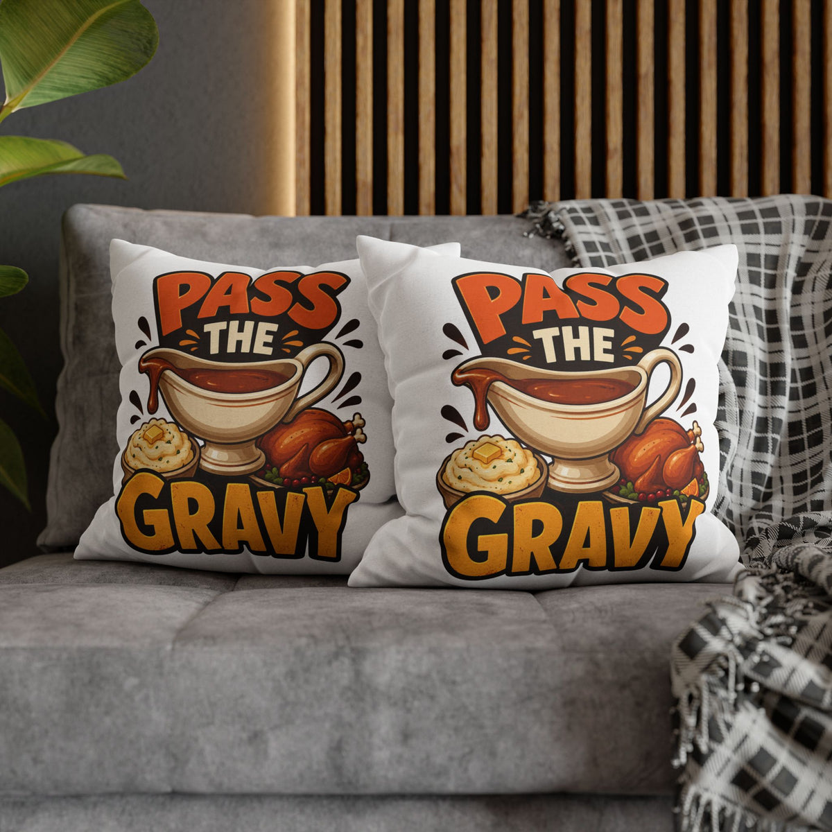 Thanksgiving Pass The Gravy Throw Pillowcase – Thanksgiving Turkey Dinner Decor