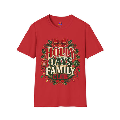 Holly Days Family Club T‑Shirt — Festive Christmas Holiday Tee