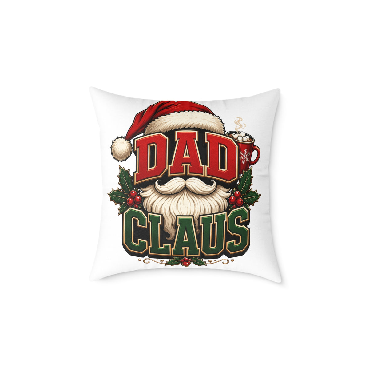Dad Claus Christmas Pillow - Holiday Santa Dad Decorative Throw Pillow
