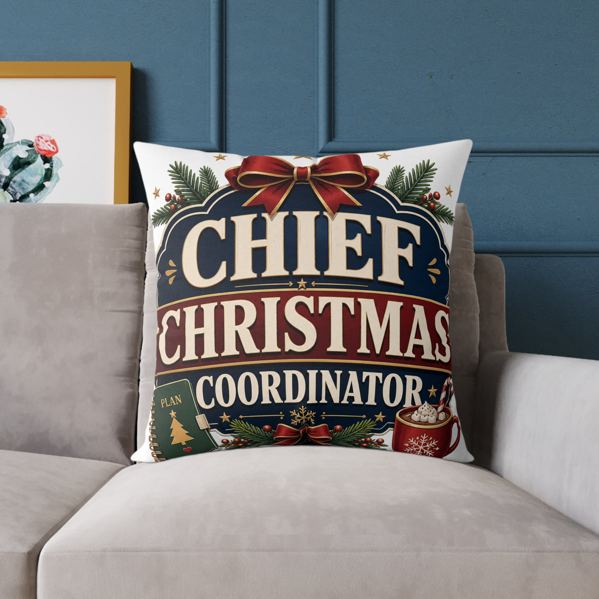 Modern Day Christmas Chief Christmas Coordinator Square Poly Canvas Pillow