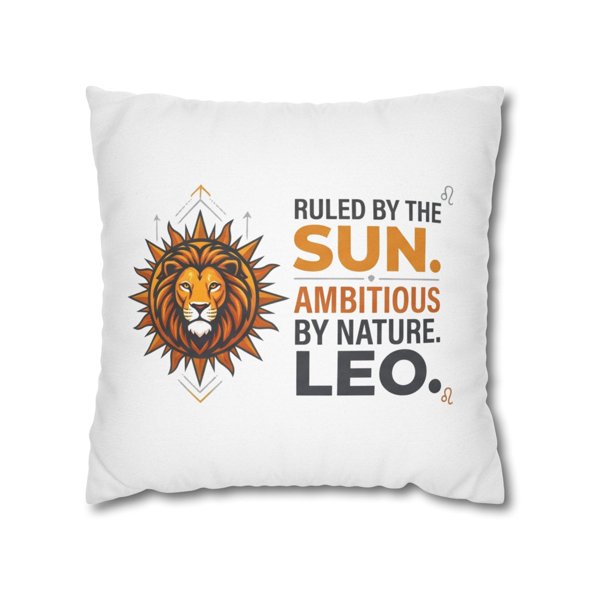 Leo Zodiac Ruled By The Sun Spun Polyester Square Pillowcase
