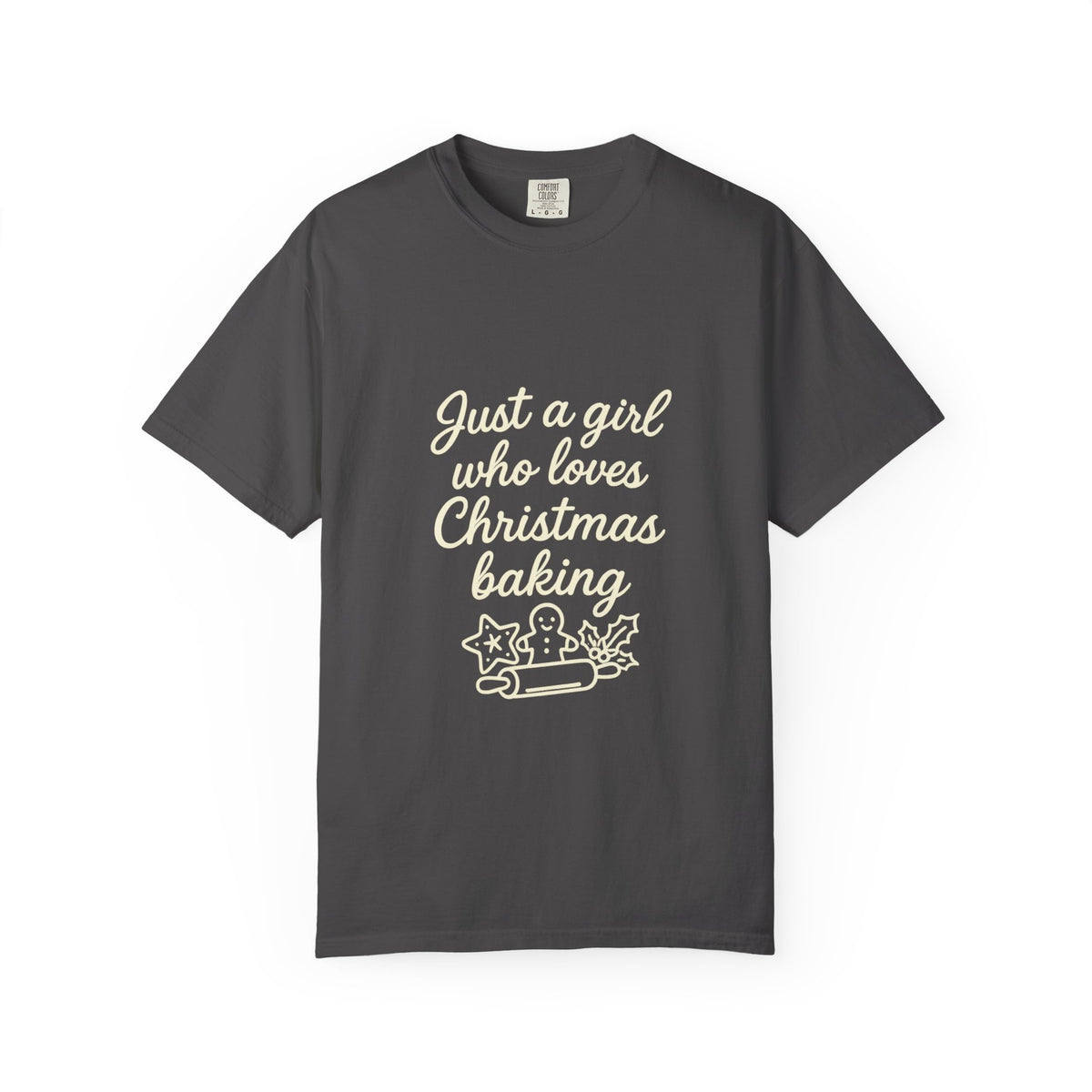 Christmas Baking T-Shirt — "Just a Girl Who Loves Christmas Baking" Holiday Tee- Trending Now - October 2026