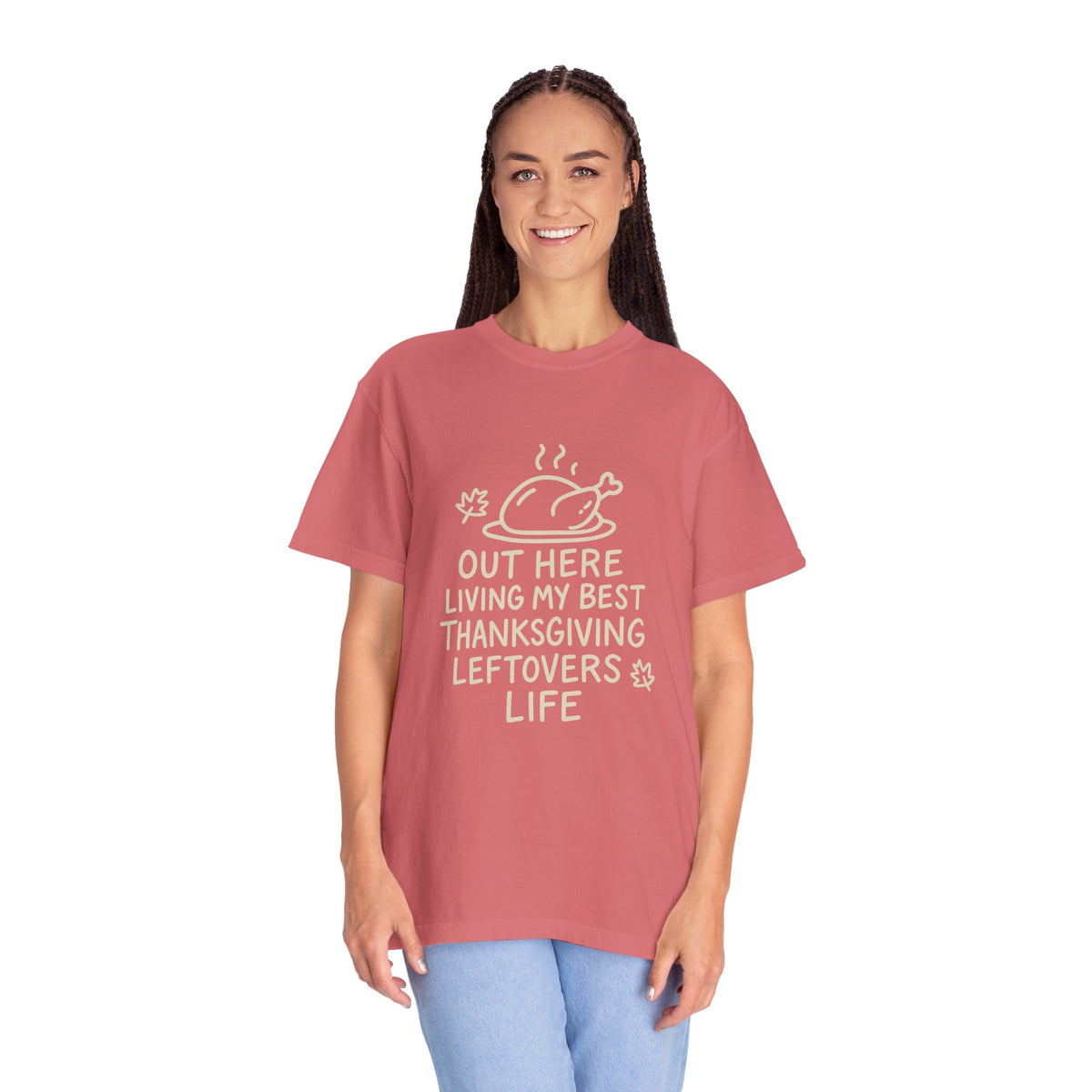 Thanksgiving Leftovers Life T-Shirt - Trending Now - October 2026