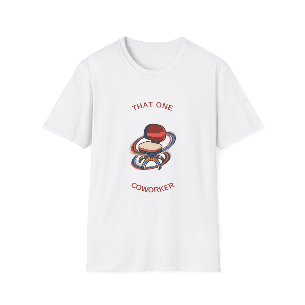 That One Coworker T-Shirt — Funny Office Graphic Tee - Trending Now - August 2026