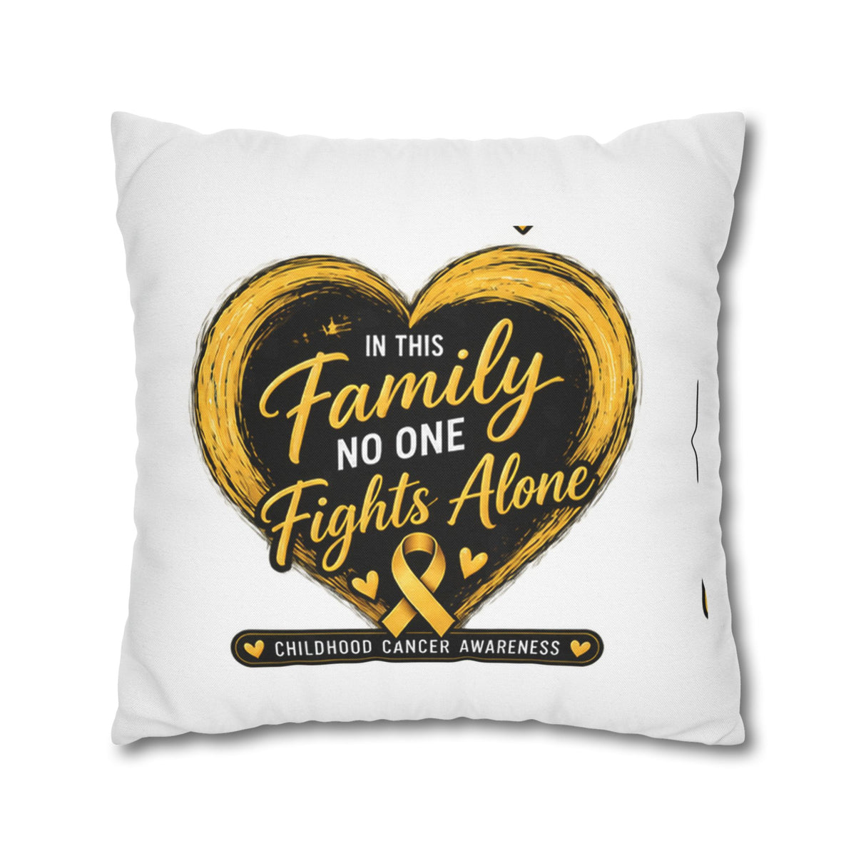 Childhood Cancer Awareness Pillow - "In This Family No One Fights Alone" Square Throw Pillow