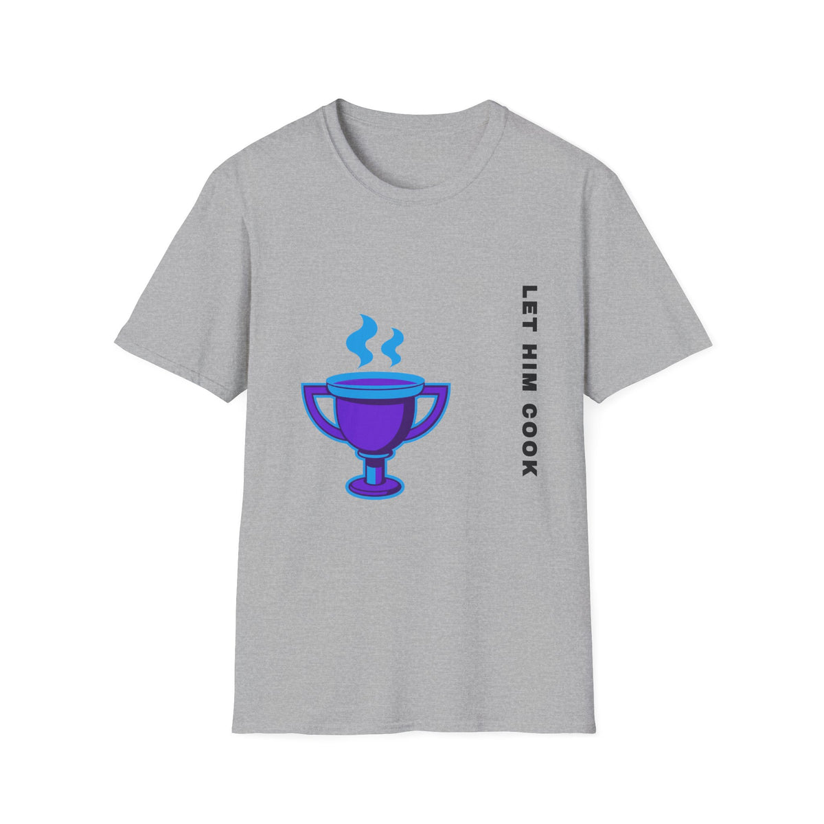 Trophy Mug T‑Shirt — "Let Him Cook" Funny Chef Pride Tee - Trending Now - September 2026