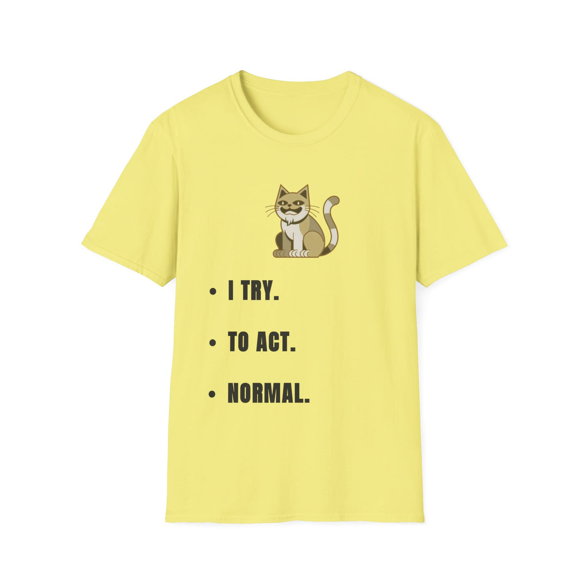 I Try Cat T-Shirt — Cute Cat Illustration Tee with "I Try." Text - Trending Now - September 2026