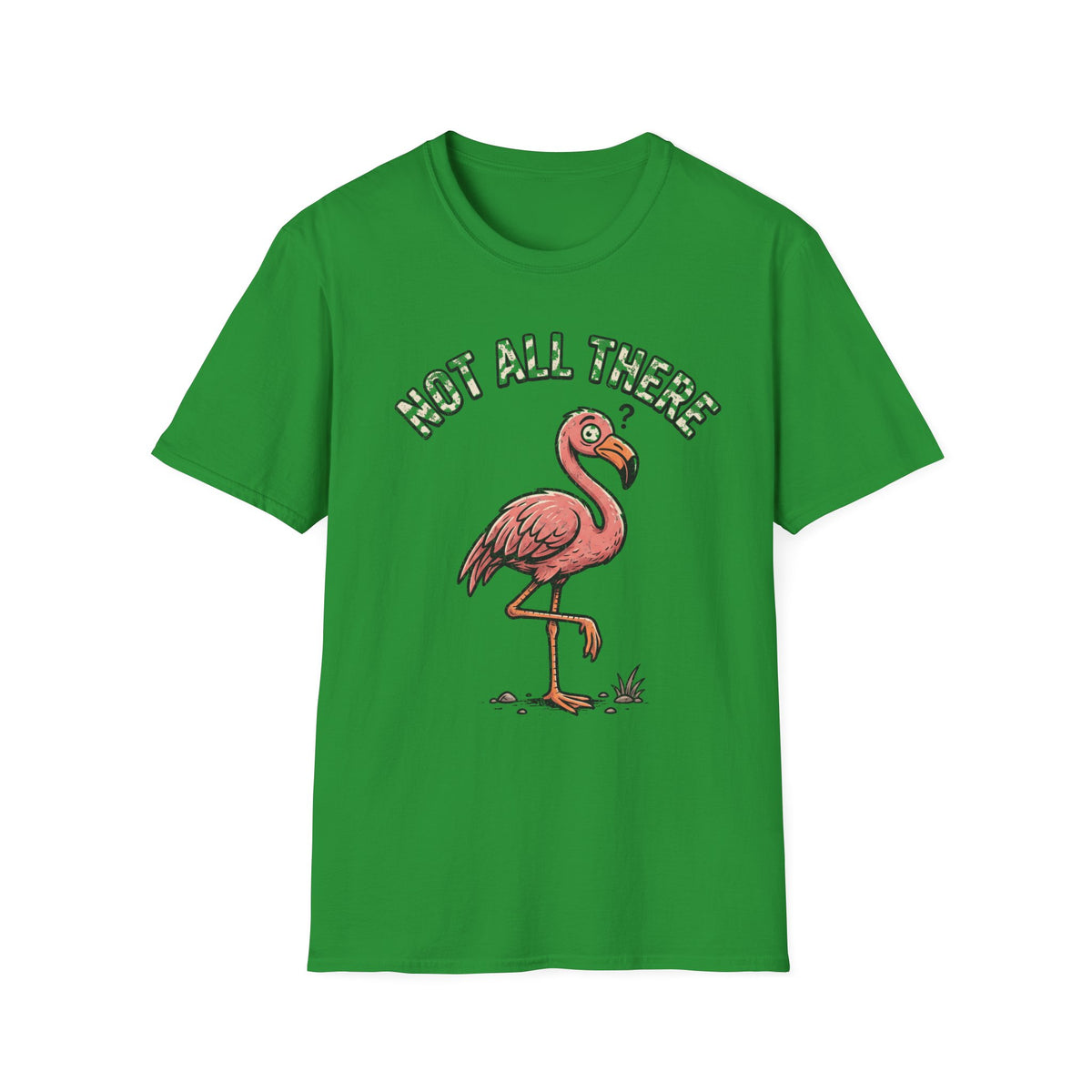 Flamingo 'Not All There' Graphic T‑Shirt - Trending Now - September 2026