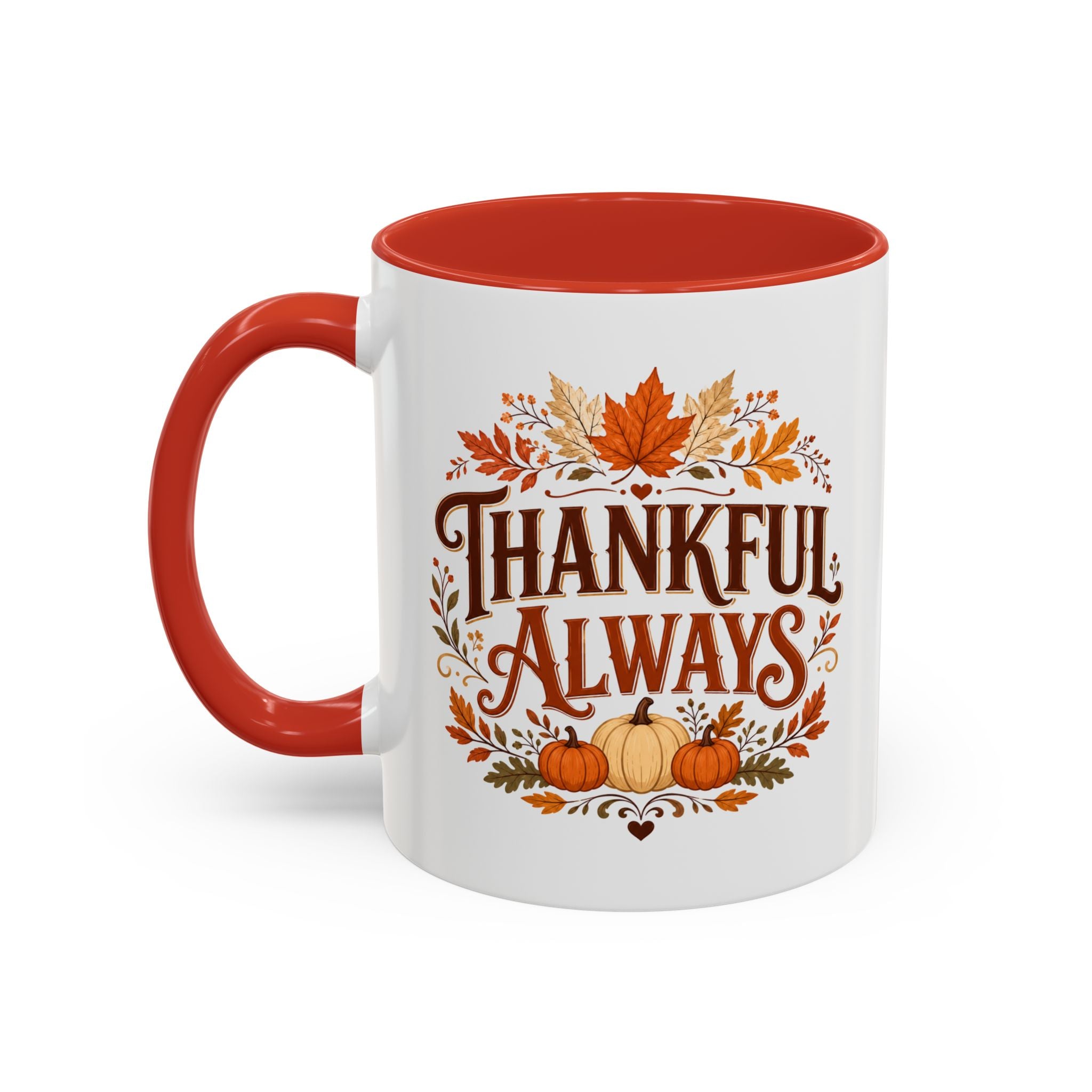 Thanksgiving Mug Thankful Always Accent Coffee Mug — Fall Pumpkin & Leaves Thanksgiving Gift