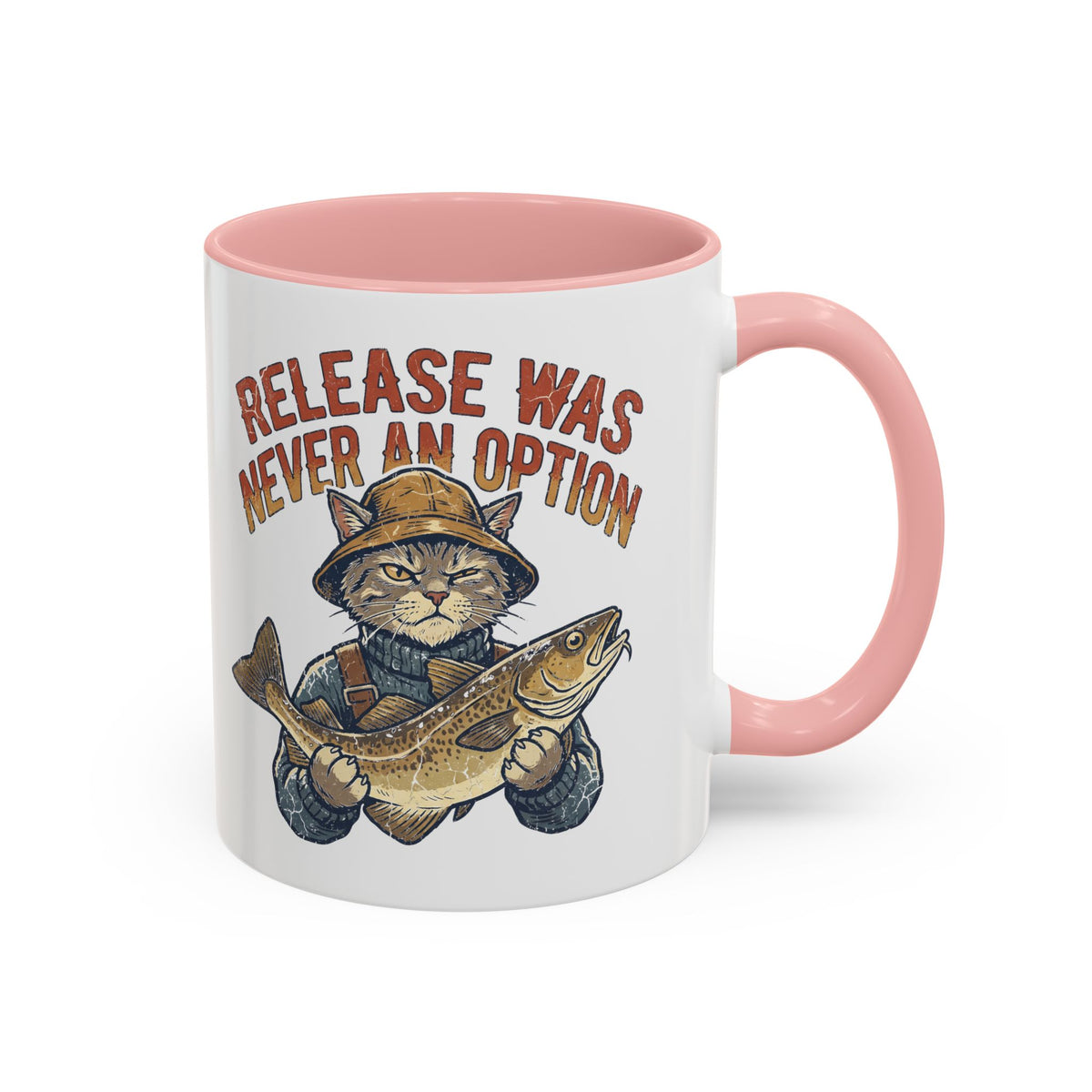 "Release Was Never An Option" Funny And Witty Accent Coffee Mug (11, 15oz)