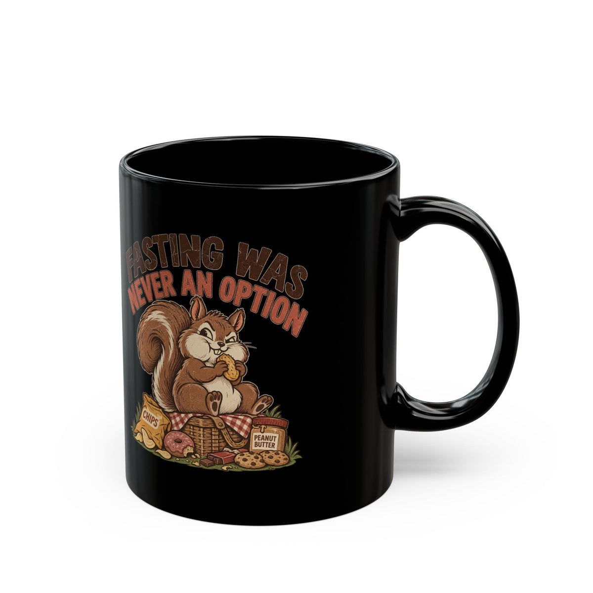 Squirrel Coffee Mug - "Nuts-ing Was Never an Option" Funny Woodland Animal Mug (11oz/15oz)