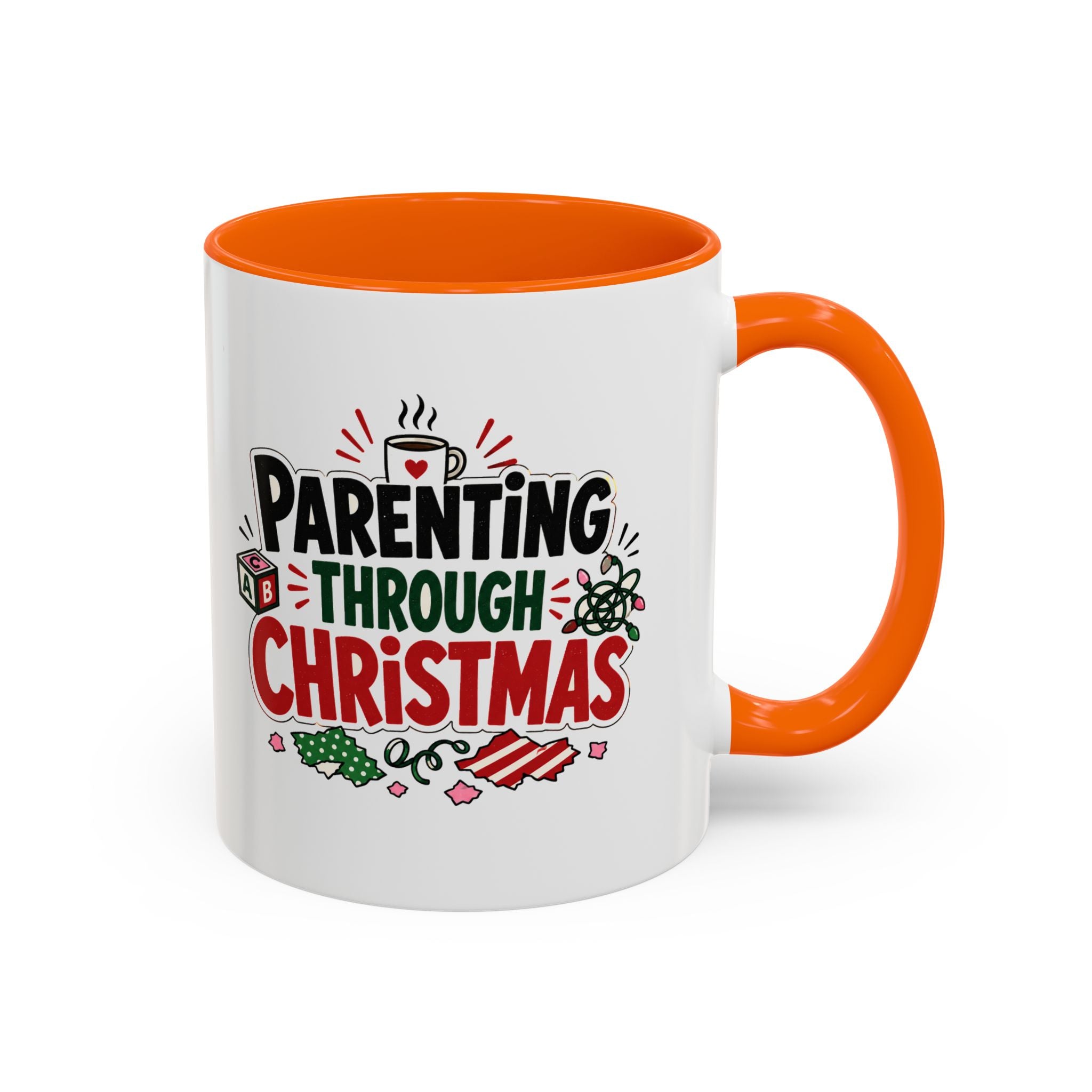 Modern Day Christmas Parenting Through Christmas Coffee Mug