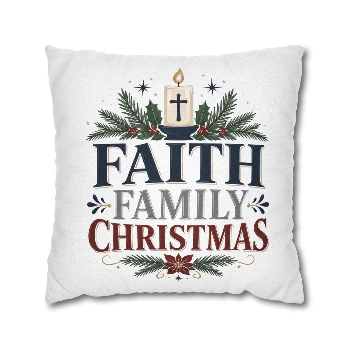 Faith Family Christmas Pillowcase – Holiday Decorative Throw Pillow Cover