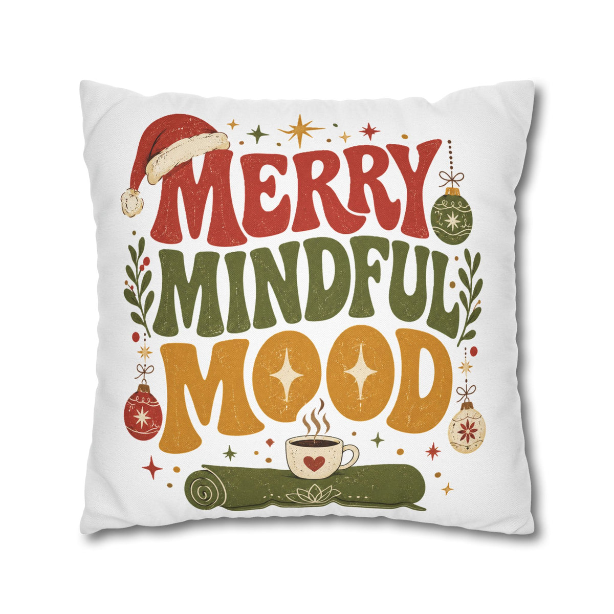 Merry Mindful Mood Holiday Pillowcase Modern Day Christmas  – Festive Christmas Decorative Cushion