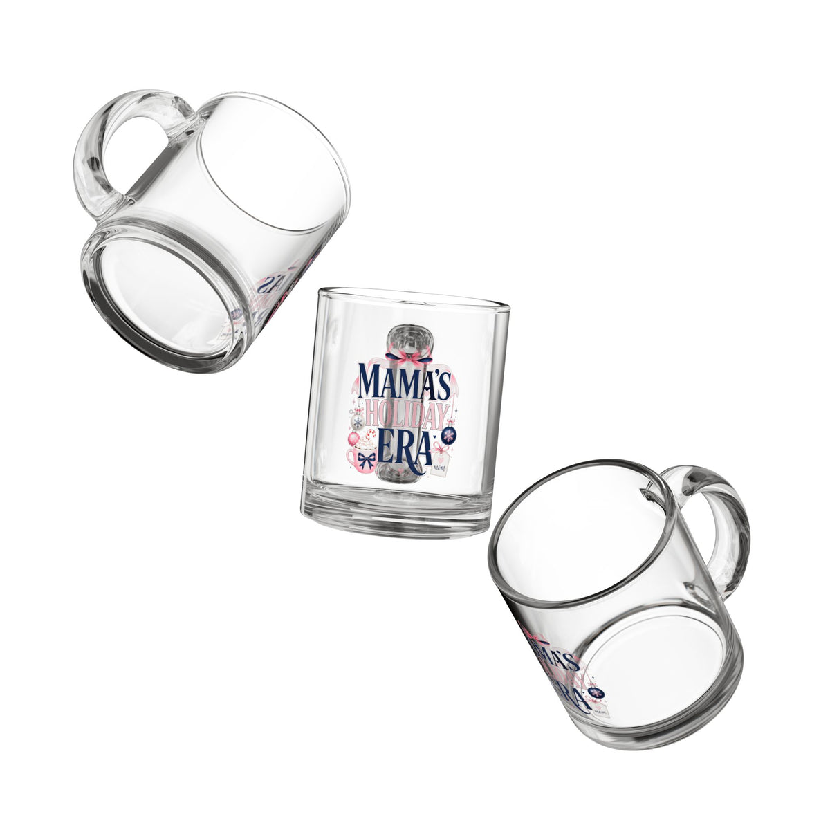 Modern Day Christmas Glass Mug  10oz Glass Mug — "Mama's Holiday Era" Festive 10oz Christmas Coffee Cup