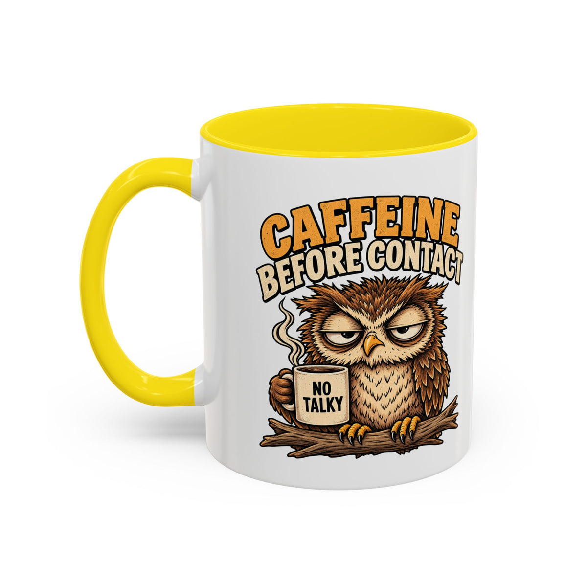 Funny And Witty "Caffeine Before Contact" Accent Coffee Mug (11, 15oz)