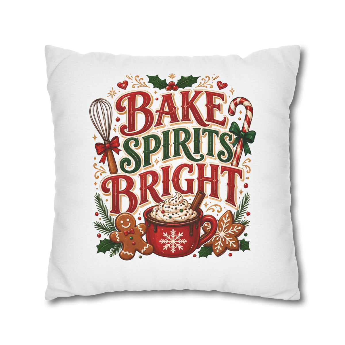 Christmas Holiday Baking Pillowcase — "Bake Spirits Bright" Decorative Throw Pillow