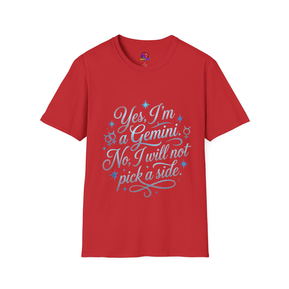 Yes, I'm a Gemini T-Shirt — Funny Zodiac Astrology Tee (“No, I will not pick a side”)