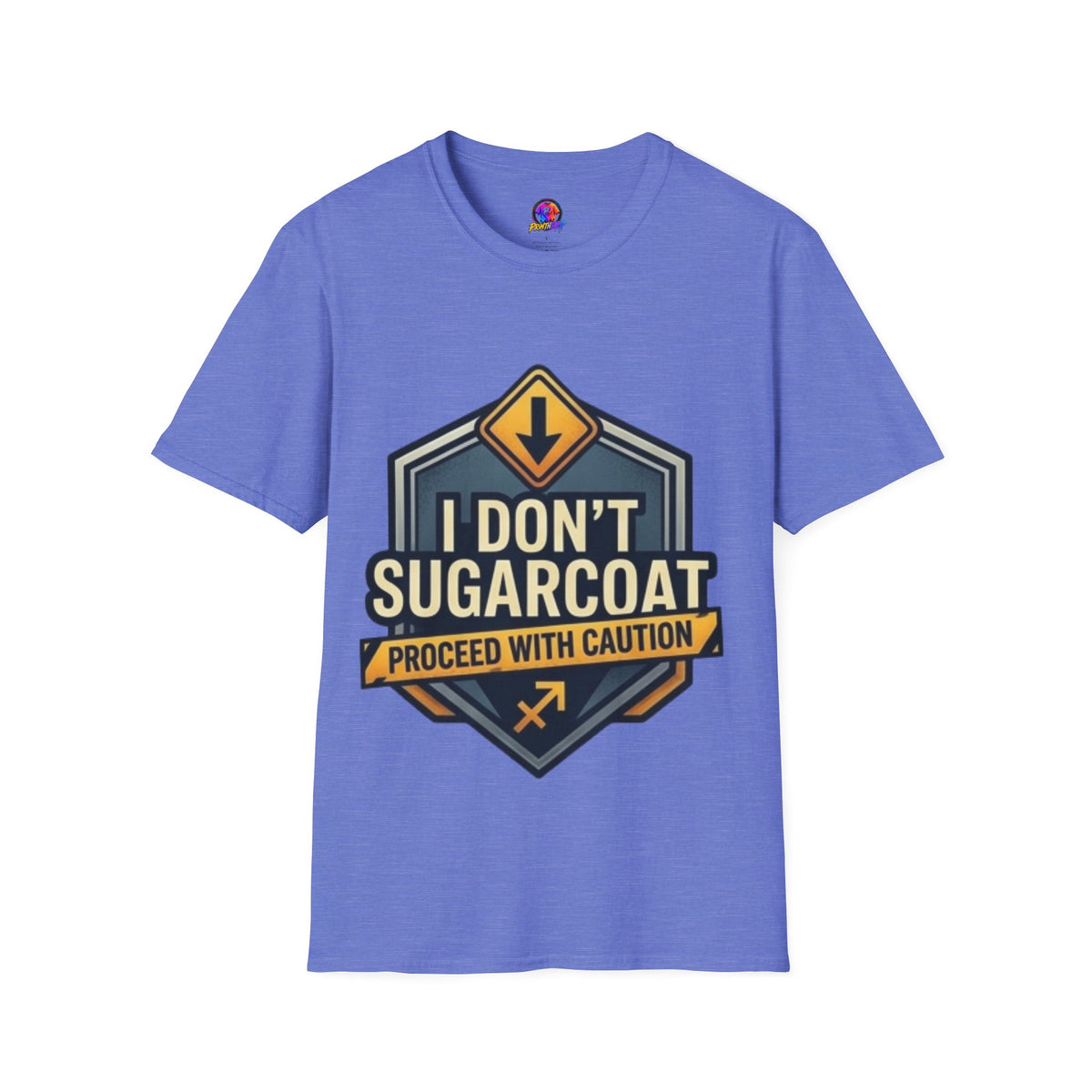 Sagittarius I Don't Sugarcoat T-Shirt — Funny Caution Road Sign Graphic Tee
