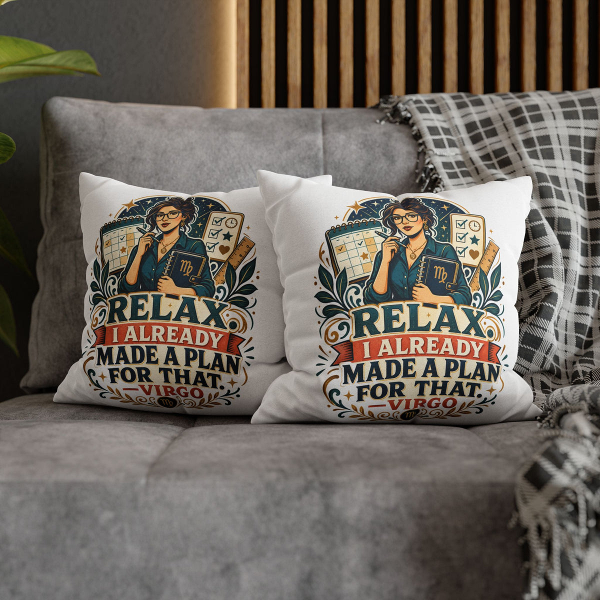 Virgo Planner Pillow pillowcase– “Relax I Already Made a Plan for That” Decorative Throw Pillow